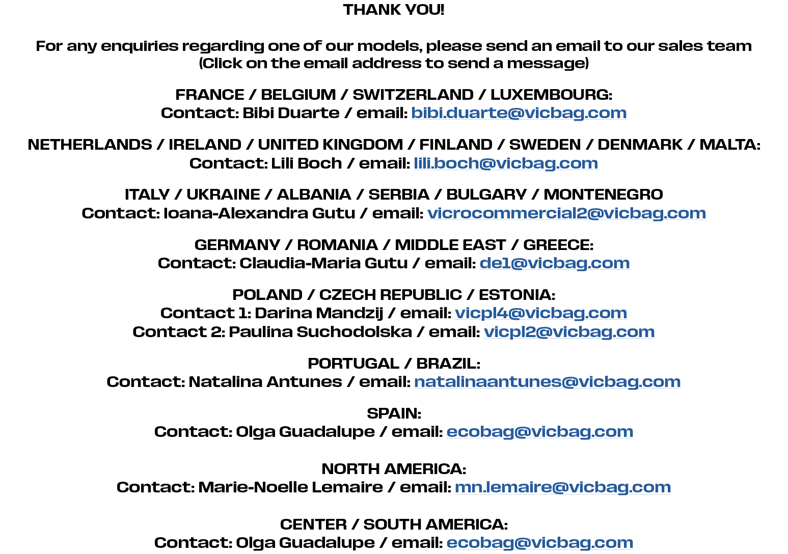 THANK YOU! For any enquiries regarding one of our models, please send an email to our sales team (Click on the email ...